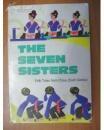 THE SEVEN SISTERS :Folk Tales from China 七姊妹－－中国民间故事选（英文版）  私藏  品好  （角柜下）