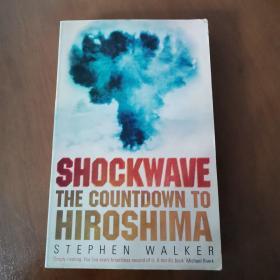 Shockwave  The Countdown to Hiroshima（英文原版）