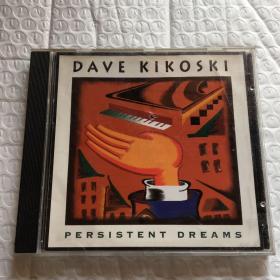 原版CD：JAZZ Dave  Kikoski  Persistent  Dreams  由Steely Dan乐队的 Walter Becker 制作 乐队成员包括Randy Brecker和 Billy Hart  无伤歌 （二手无退换）