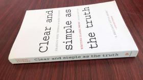 Clear and Simple as the Truth (Second Edition)：Writing Classic Prose, Second edition