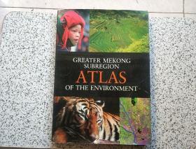 Greater Mekong Subregion Atlas of The Environment 精装本