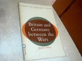 Britain and Germany between the Wars（平装）馆藏 32k