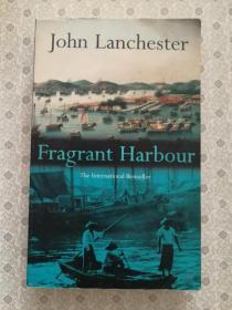 Fragrant Harbour    John Lancaster  英文原版小说