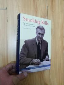 Smoking Kills the revolutionary life of Richard Doll  作者签名本