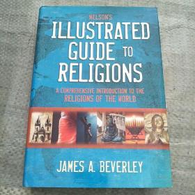 NELSON’S ILLUSTRATED GUIDE TO RELIGIONS(精装库存 16开)