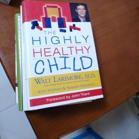 The Highly Healthy Child