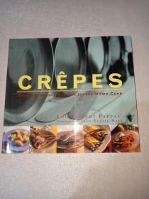 CREPES Sweet & Savory Recipes for the Home Cook（英文原版）