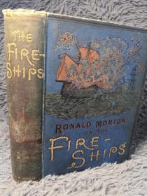 1895年签名赠言  RONALD MORTON OR THE FIRE SHIPS 插图版  A STORY OF THE LAST NAVAL WAR  20X15.5CM