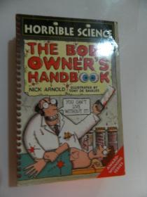 The Body Owners Handbook （Horrible Science）
