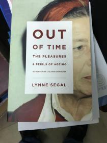 Out of Time：The Pleasures and the Perils of Ageing