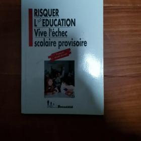 risque l'education vive l'echec scolaire provisoire