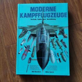 MODERNE KAMPFFLUGZEUGE Technik , Taktik und Bewaffnung （德文原版）