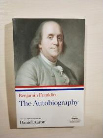 Benjamin Franklin: The Autobiography