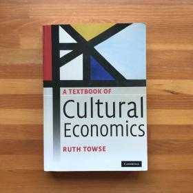 A Textbook of Cultural Economics