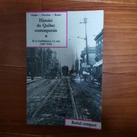 histoire du Quebec contemporain: de la confederation a la crise 1867-1929 tome1