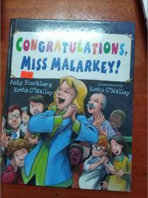 CONGRATULATIONS,MISS MALARKEY（英文版）                 （大16开精装本）《08》