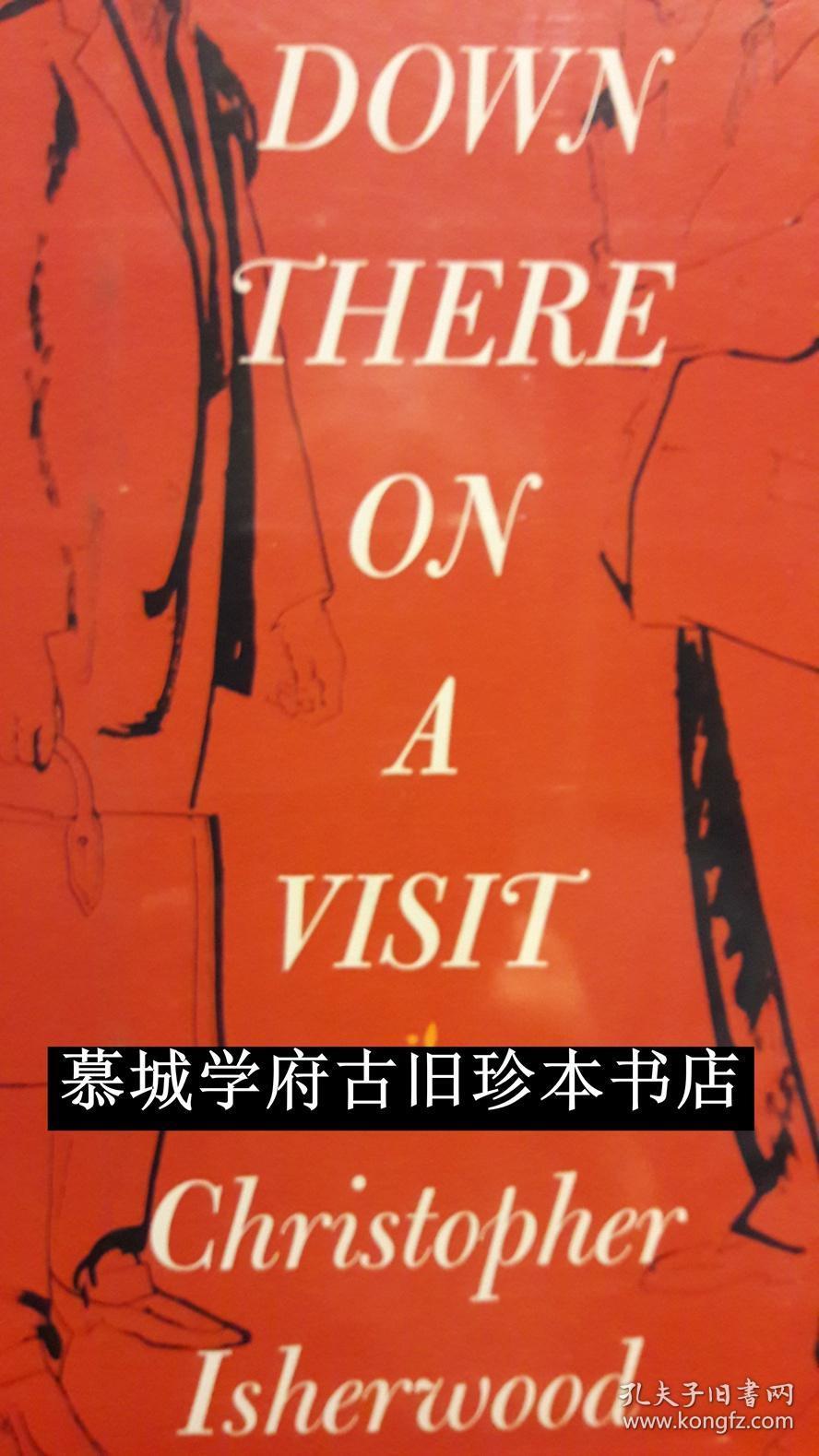 【1962年初版】精装/（未剪角）书衣/衣修伍德《英国来客》 CHRISTOPHER ISHERWOOD: DOWN THERE ON A VISIT