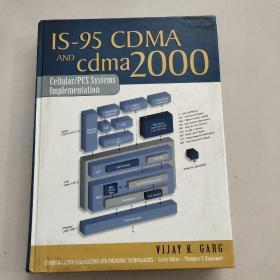 Is-95 Cdma and Cdma2000: Cellular/PCs Systems Implementation(IS-95 CDMA和CDMA2000蜂窝/ PCS系统的实施)精装  库存