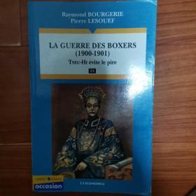 la guerre des boxers (1900-1901): tseu-hi evite le pire