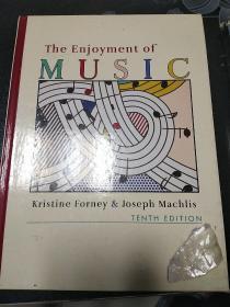 The Enjoyment of Music, Tenth Edition (Enjoyment of Music)