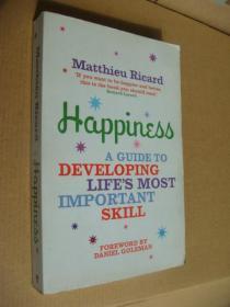 Happiness：A Guide to Developing Life's Most Important Skill