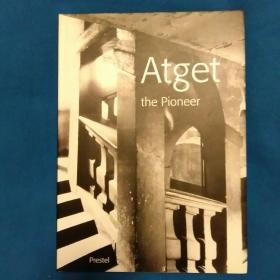 Atget: The Pioneer