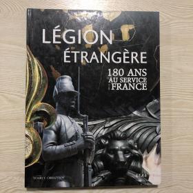 现货 外籍军团180周年纪念 法文版Légion étrangère : 180 ans au service de la France