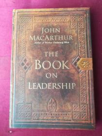 JOHN MACARTHUR THE BOOK NO LEADERSHIP （毛边精装）