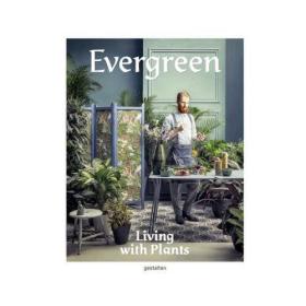 Evergreen  Living with Plants
