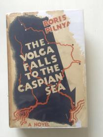 皮利尼亚克小说  The Volga Falls to the Caspian Sea