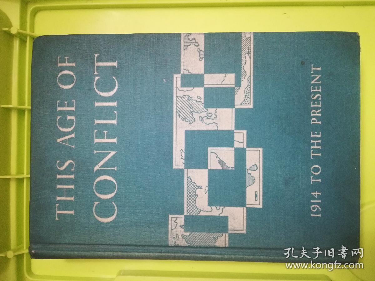 This Age Of Conflict A Contemporary World History 1914 to the Present
