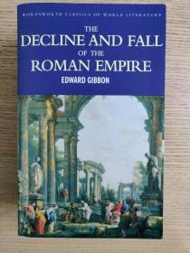 The Decline and Fall of the Roman Empire (Wordsworth Classics of World Literature) 罗马帝国衰亡史