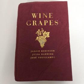 Wine Grapes: A Complete Guide to 1,368 Vine Varieties[红酒葡萄]