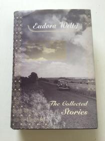 尤多拉.韦尔蒂小说集  The Collected Stories Of Eudora Welty