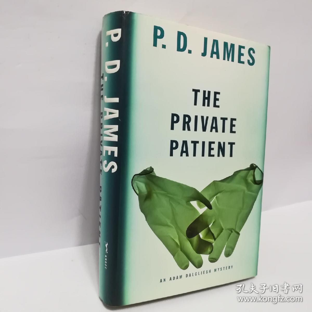 P.D.  JAMES  THE  PRIVATE PATIENT  毛边书