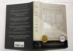 Evicted：Poverty and Profit in the American City 驱逐：美国城市中的贫困与利润  英文原版 精装毛边本