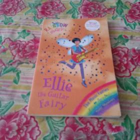 Rainbow Magic: The Music Fairies 65: Ellie the Guitar Fairy 彩虹仙子#65:音乐仙子9781408300305