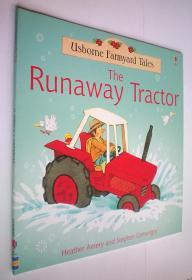 The Runaway Tractor (Farmyard Tales Readers) (平装原版外文书)