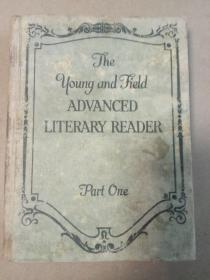 THE YOUNG AND FIELD ADVANCED LITERARY READERS(年轻与先进的文学读者）Part One