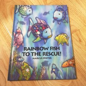 Rainbow Fish to the Rescue！