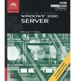 MCSE Guide to Microsoft Windows 2000 Server