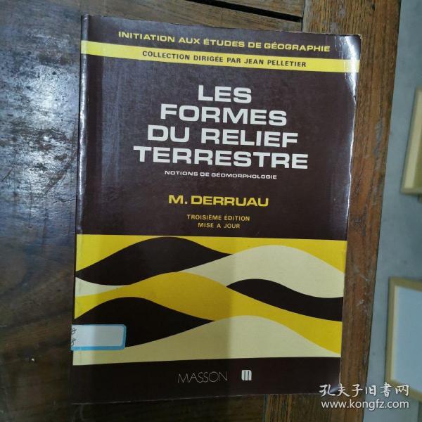 [法文原版]Les Formes du relief terrestre：Notions de géomorphologie 陆地地貌的形式：地貌学的概念（平装，详见图）