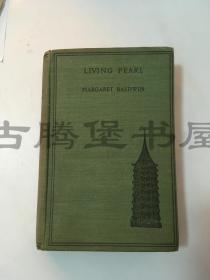 1931年英文/Living Pearl or Cioseng: A Tale of Chinese Life/活仙：一个中国人的生活故事