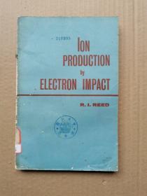 Ion production by electron impact（P676）