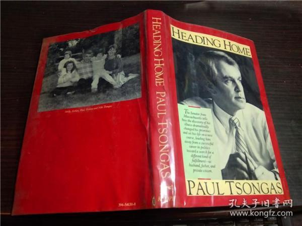 英法德意等外文原版 HEADING HOME  PAUL TSONGAS 毛边本 1984年 大32开硬精装