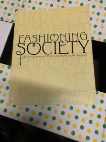 FASHIONING SOCIETY