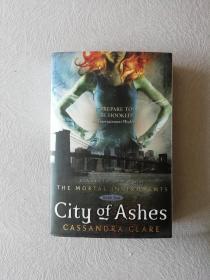 City of Ashes (The Mortal Instruments, Book 2)  圣杯神器2：灰尘之城