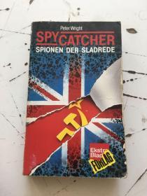 SPY CATCHER SPIONEN DER SLADREDE