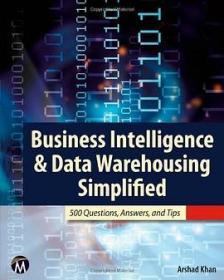 Business Intelligence & Data Warehousing Simplified