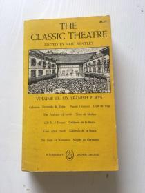 The Classic Theatre Vol. III: Six Spanish Plays  西班牙戏剧六种